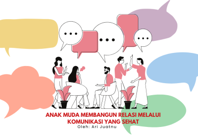 Anak Muda Membangun Relasi Melalui Komunikasi yang Sehat